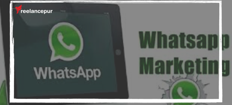 How to run whatsapp group for social media marketing- Guide for a Freelancer