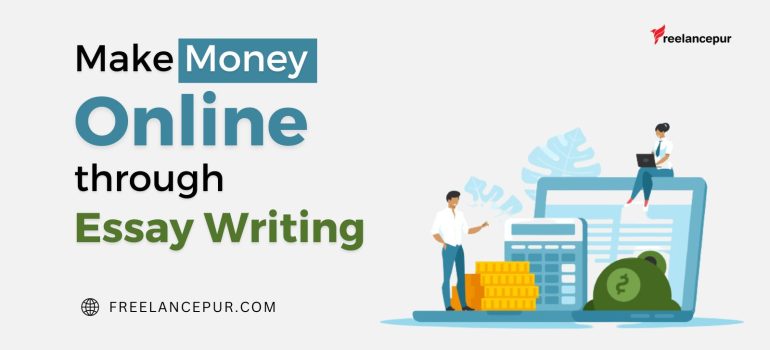 How to Make Money Online Through Essay Writing