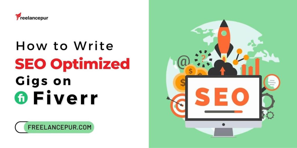 How to write SEO optimized gigs on Fiverr