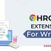 Best Chrome Extensions For Writers