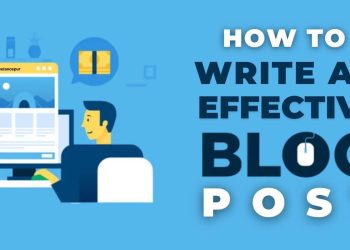 Write an effective blog post