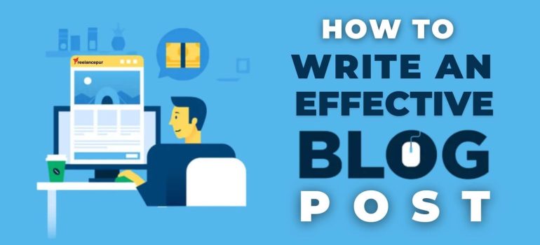 How to Write an Effective Blog Post