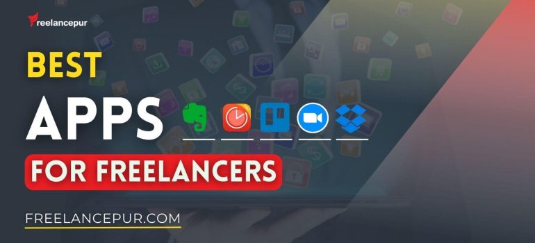 Best Apps for Freelancers [year]