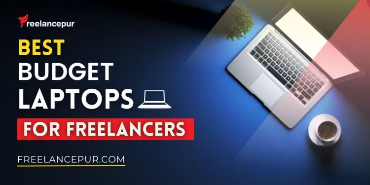 Best-Budget-Laptops-For-Freelancers