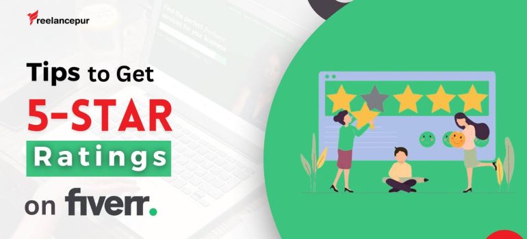 Tips to Get 5-Star Ratings on Fiverr [year]