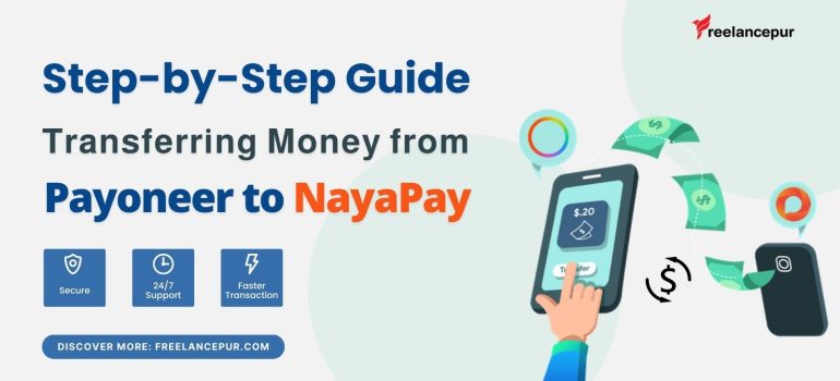 How to Transfer Money from Payoneer to NayaPay