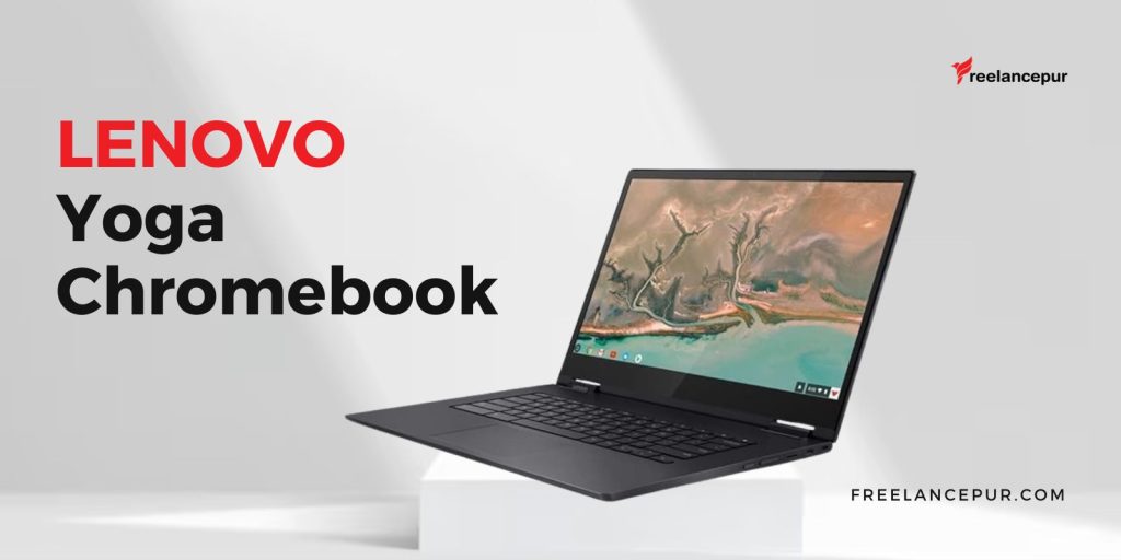 An image showcasing Lenovo Yoga Chromebook beautifully with bold text by freelancepur