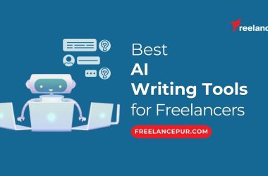 Best AI writing tools for freelancers