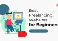 best freelancing websites for beginners